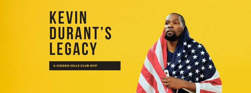 Kevin Durant’s Legacy: NBA Stardom, Championships, and Business Ventures - Hidden Hills Club