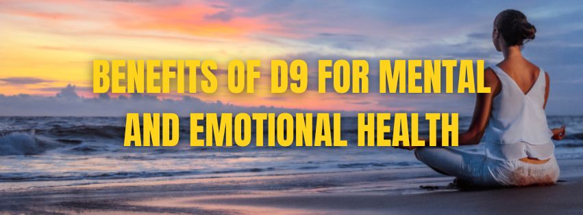The Potential Benefits of Delta 9 THC for Mental and Emotional Health - Hidden Hills Club